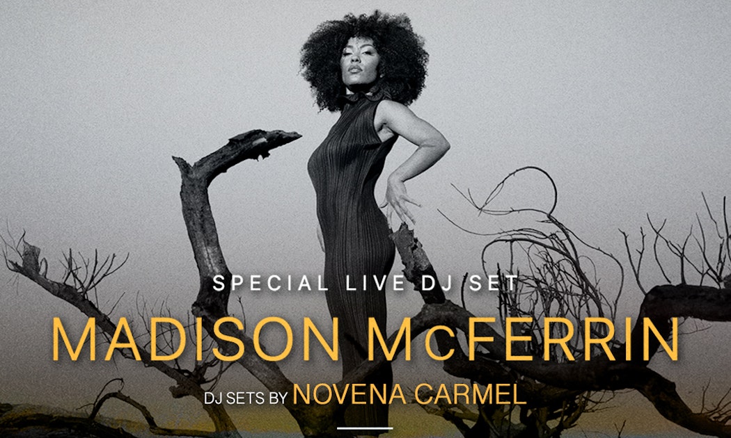Madison McFerrin w/ DJ Novena Carmel