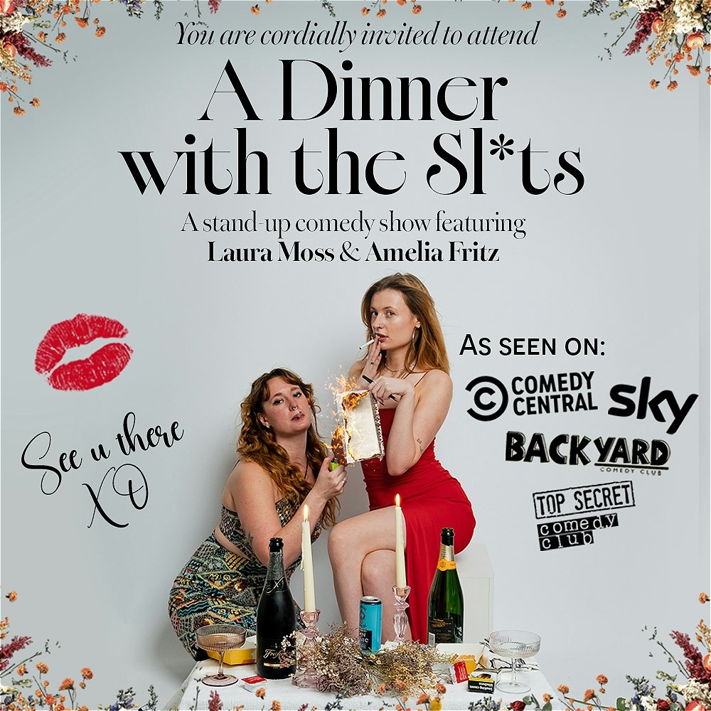 A Dinner with the Sl*ts (Camden Fringe)