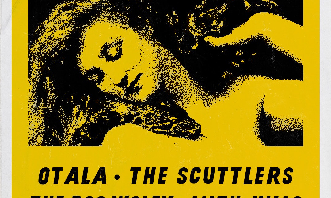 TGT FREE: Otala, the Scuttlers, The Doo Wolfy, Lilith Kills