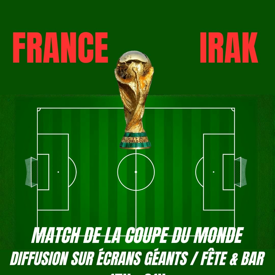 COUPE DU MONDE : FRANCE - IRAK