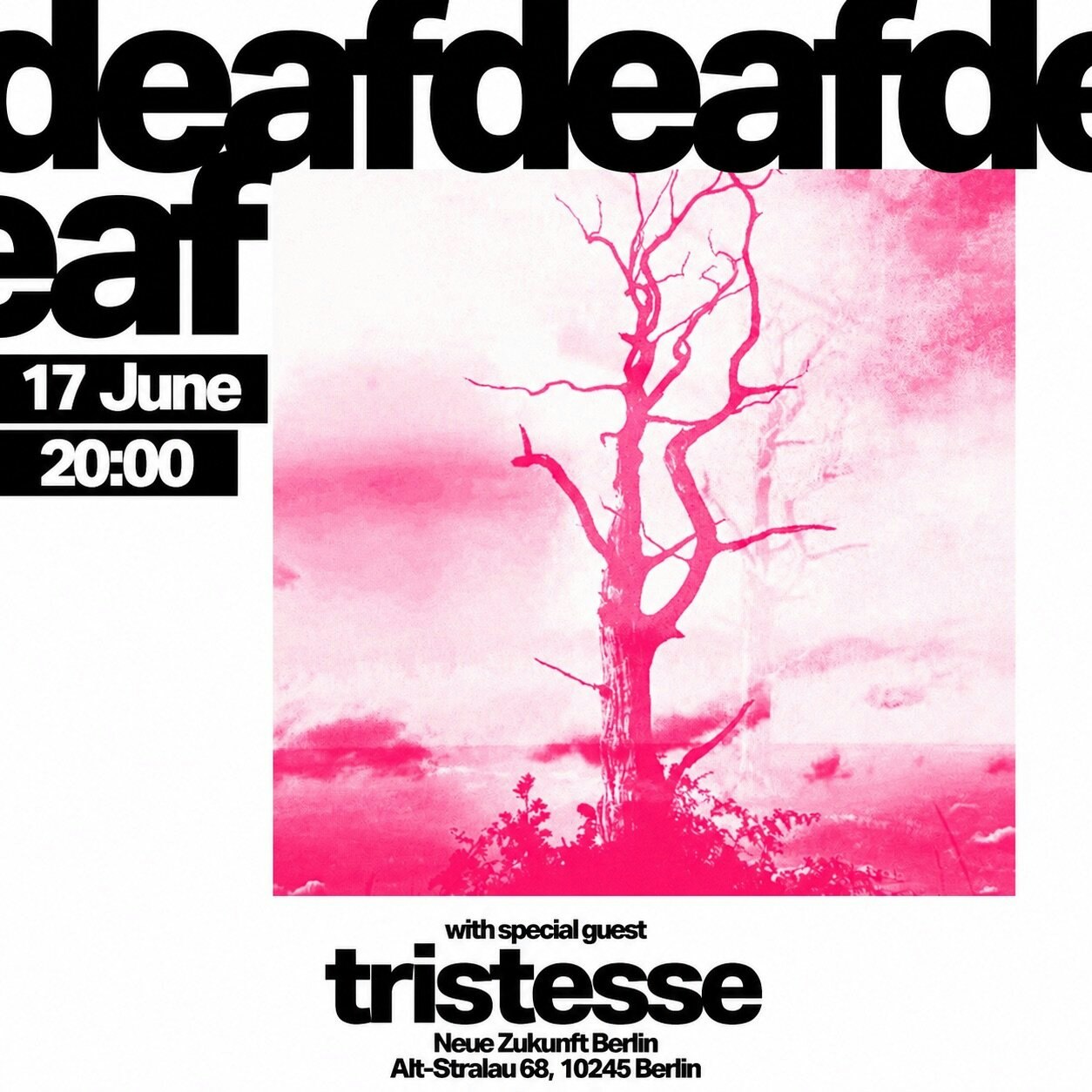 Deafdeafdeaf • Tristesse