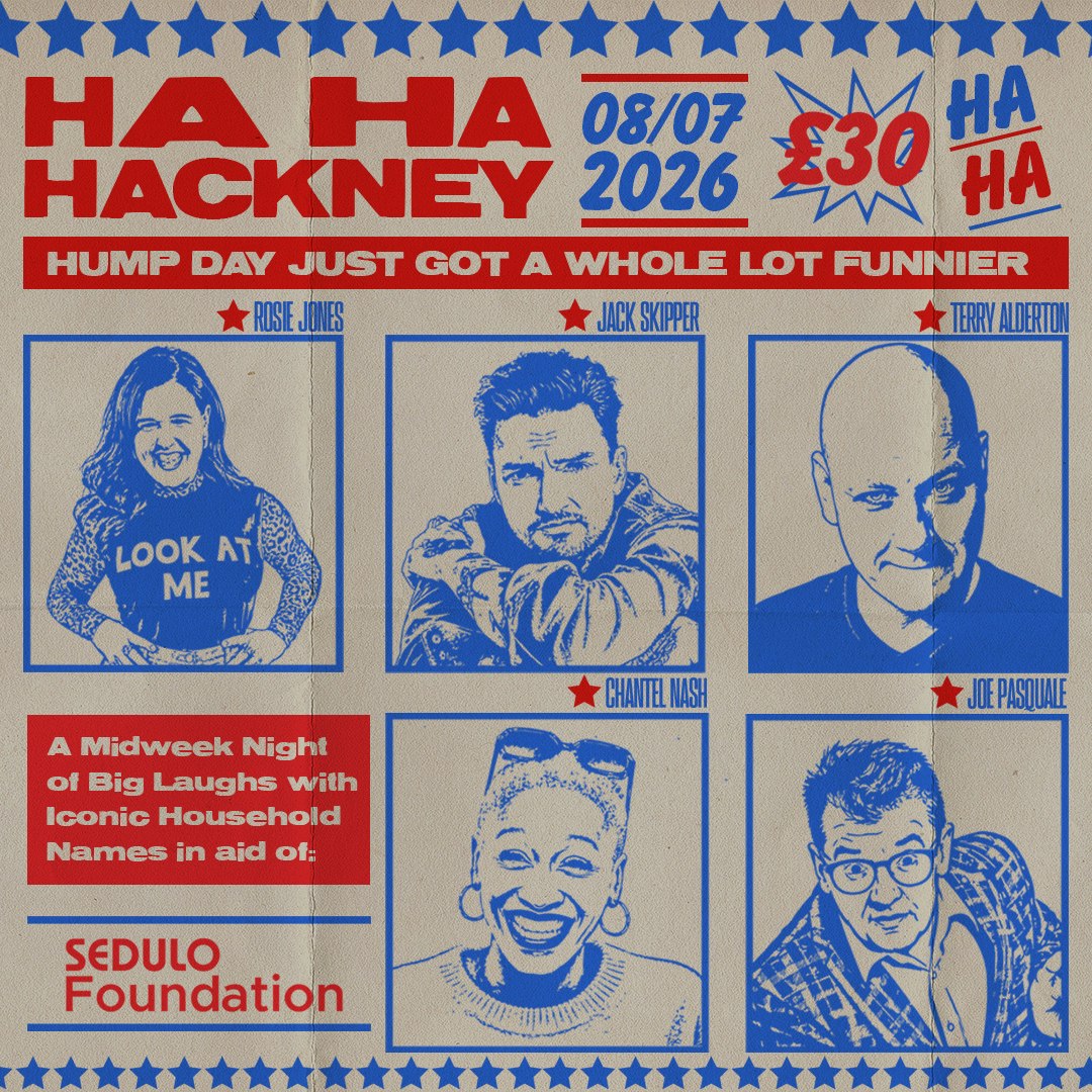 Ha Ha Hackney: A comedy fundraiser in aid of the Sedulo Foundation