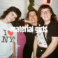 Material Girls Comedy at The Bill Murray