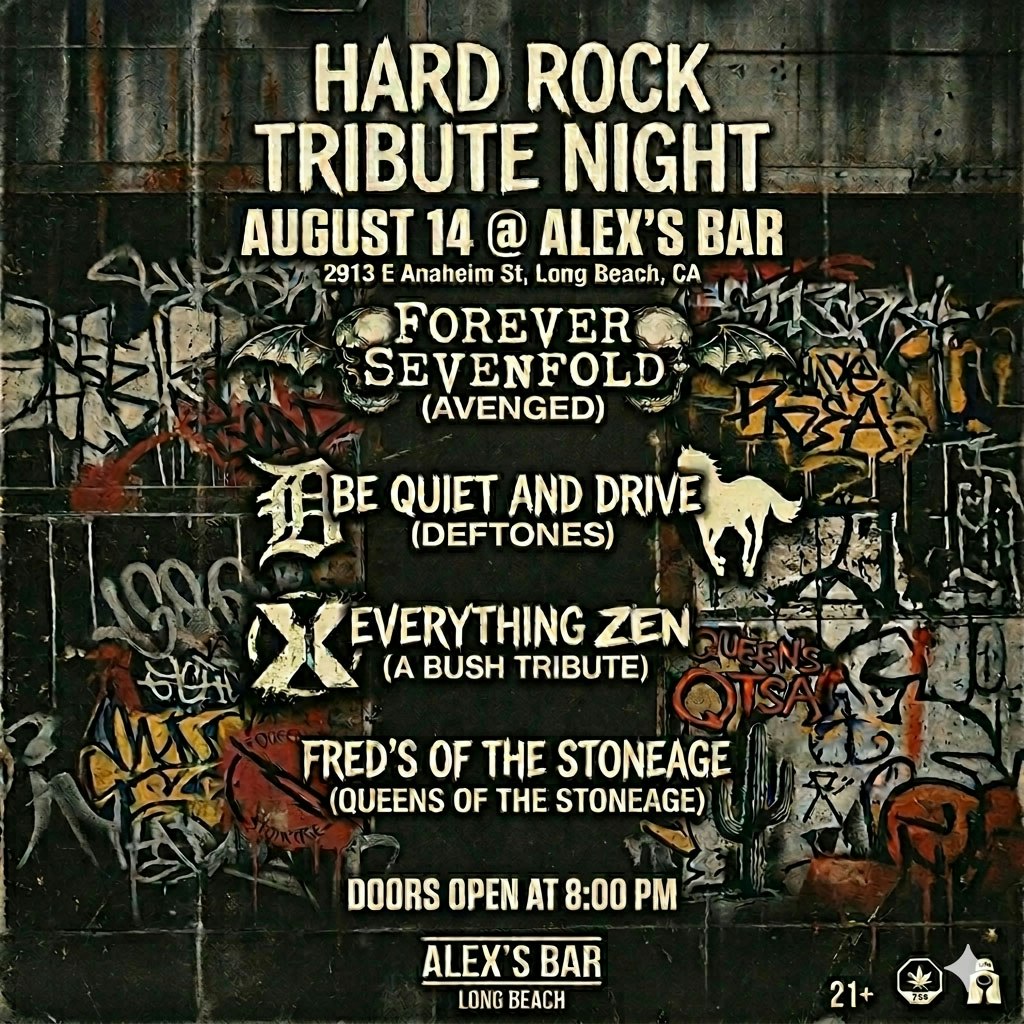 Hard Rock Tribute Night- Forever Sevenfold (Avenged Sevenfold), Be Quiet and Drive (Deftones), Everything Zen (Bush) and Fred's of the Stone Age (Queens of the Stone Age)
