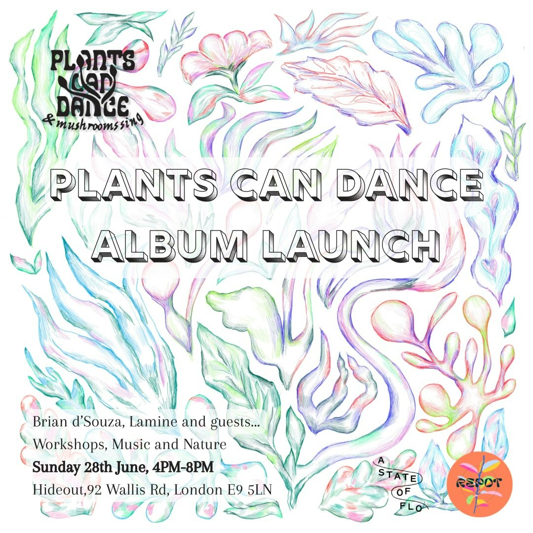 Plants Can Dance Album Launch