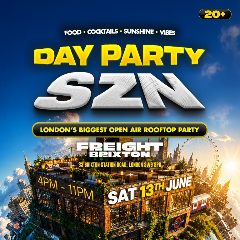 DAY PARTY SZN - Londons Biggest Rooftop Party!