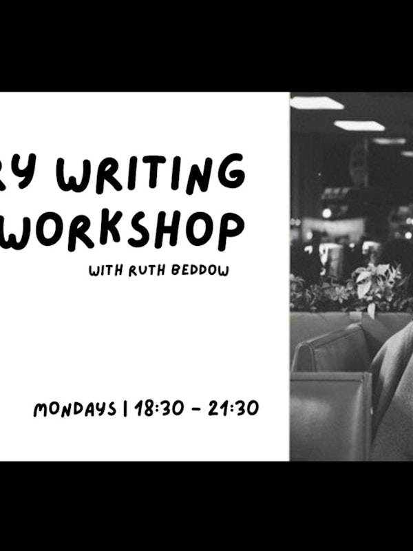 Poetry Workshop- The Poetry of Things - MONDAY