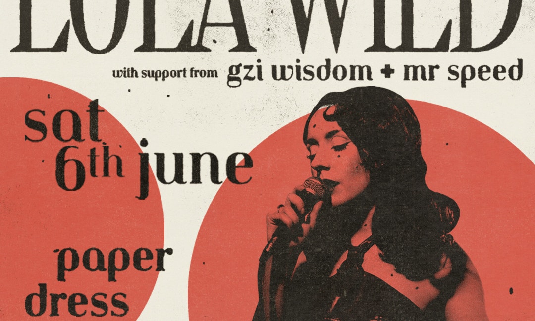 Lola Wild + Gzi Wisdom + Mr Speed