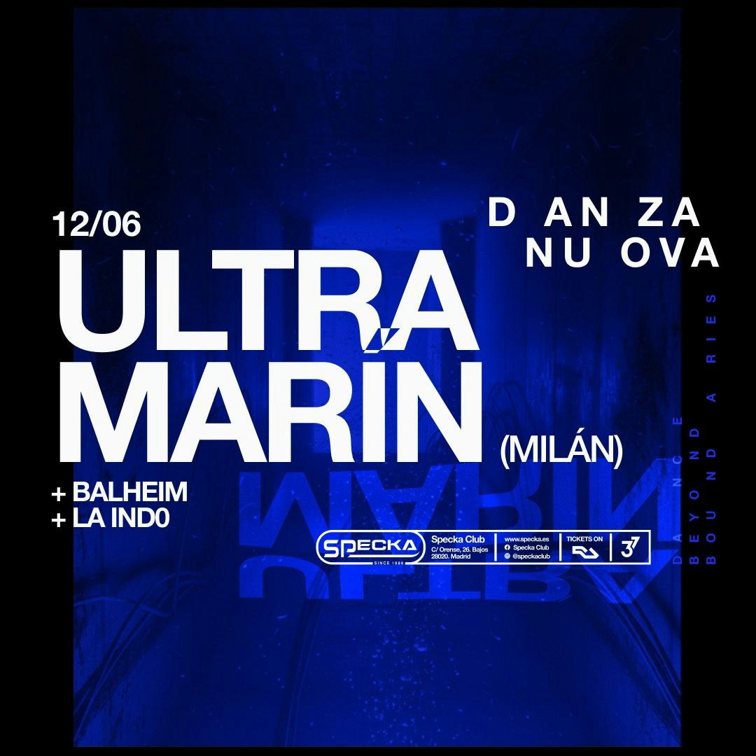 ULTRAMARÍN + Balheim + La Ind0 I DANZA NUOVA