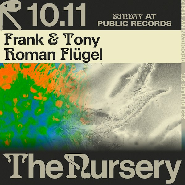 The Nursery: Frank & Tony, Roman Flügel