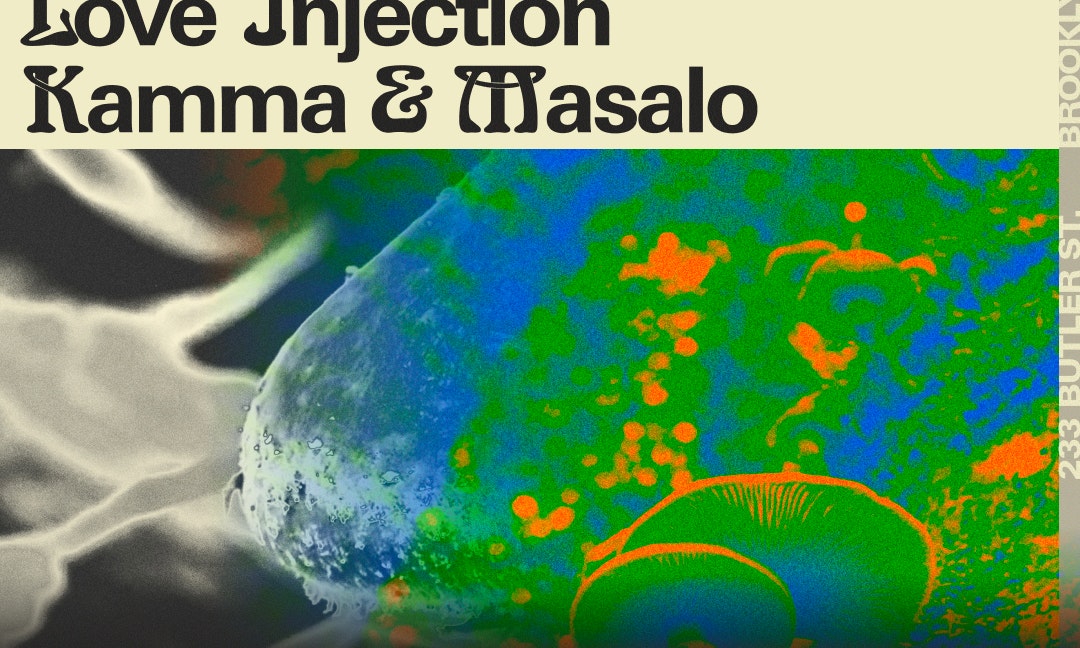The Nursery: Love Injection, Kamma & Masalo