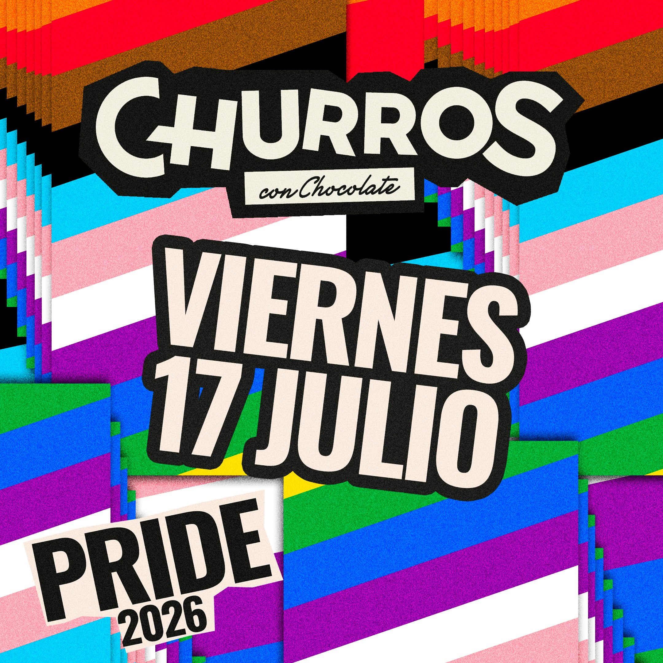 CHURROS CON CHOCOLATE / SOMOSLAS - Special Pride Night (viernes)