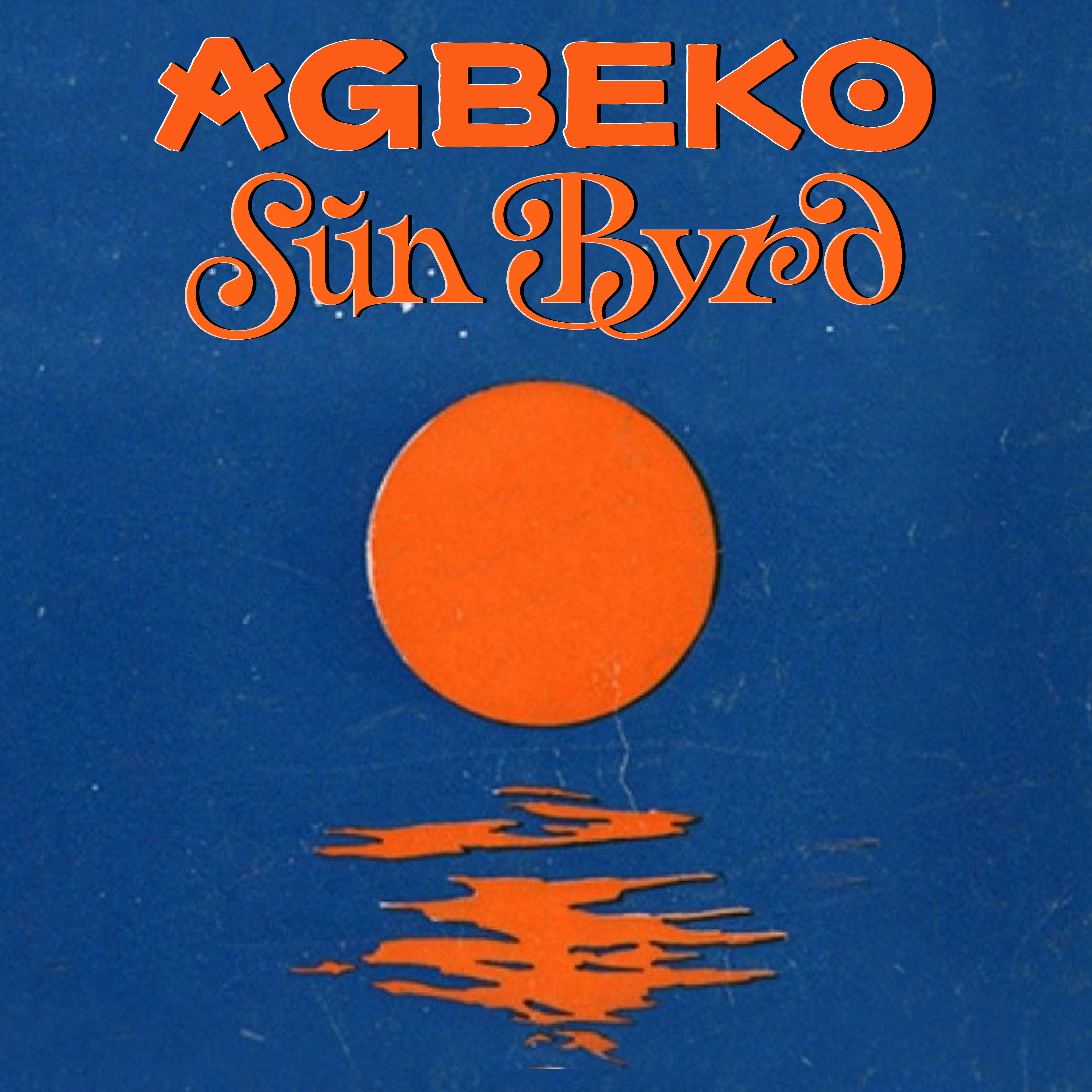Agbeko x Sūn Byrd