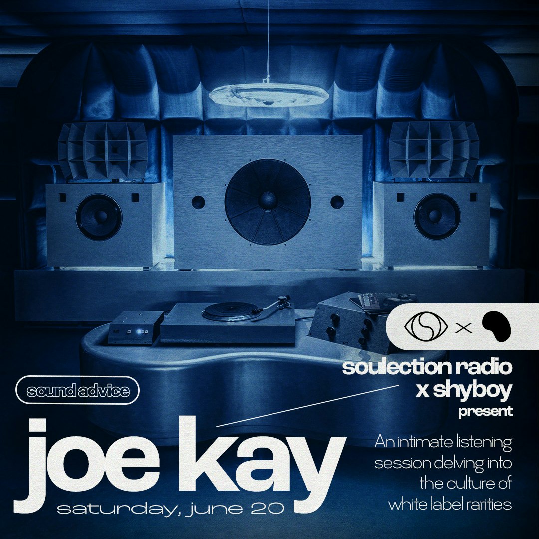 SOUND ADVICE | JOE KAY | SOULECTION Tickets | $12.26 | Jun 20 @ SHYBOY ...