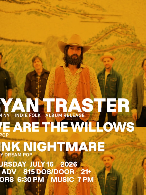 Ryan Traster, We Are The Willows, Pink Nightmare