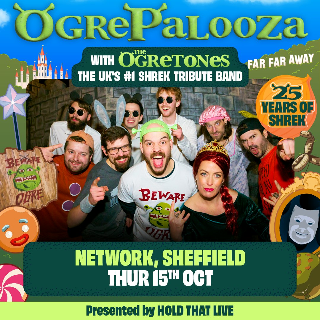 Ogrepalooza presents: 25 Years of Shrek featuring The Ogretones at Network 2, Sheffield