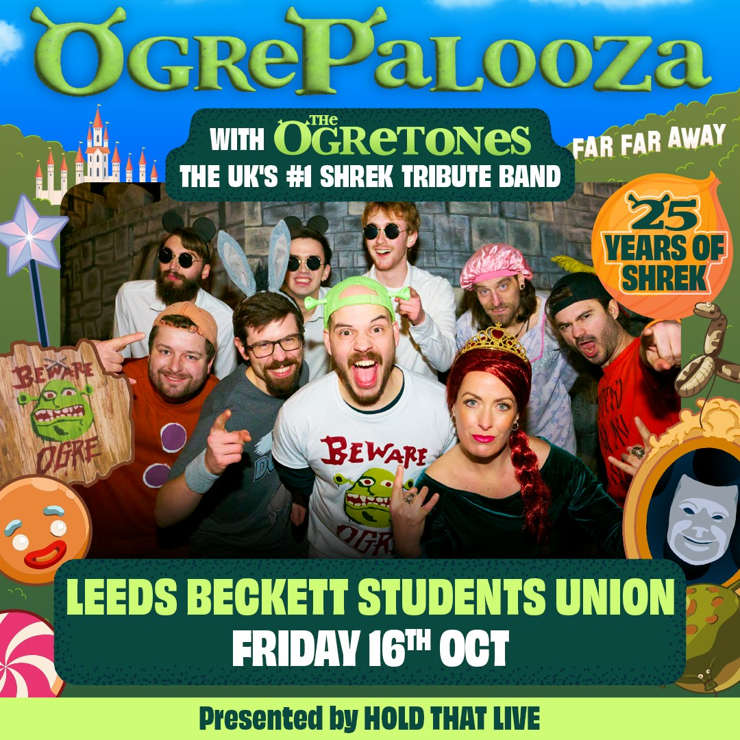Ogrepalooza presents: 25 Years of Shrek featuring The Ogretones at Leeds Beckett SU, Leeds