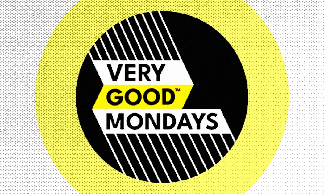 Very Good Mondays w/ TBA