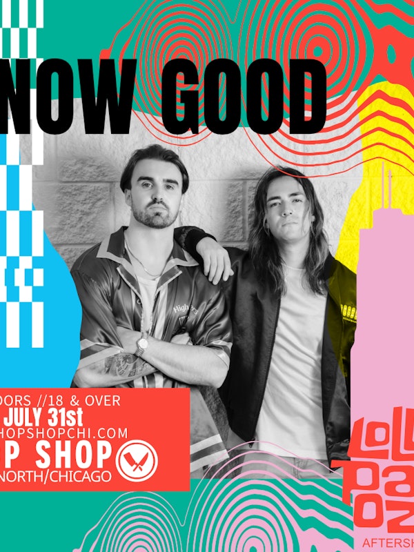 Know Good - Official Lollapalooza Aftershow