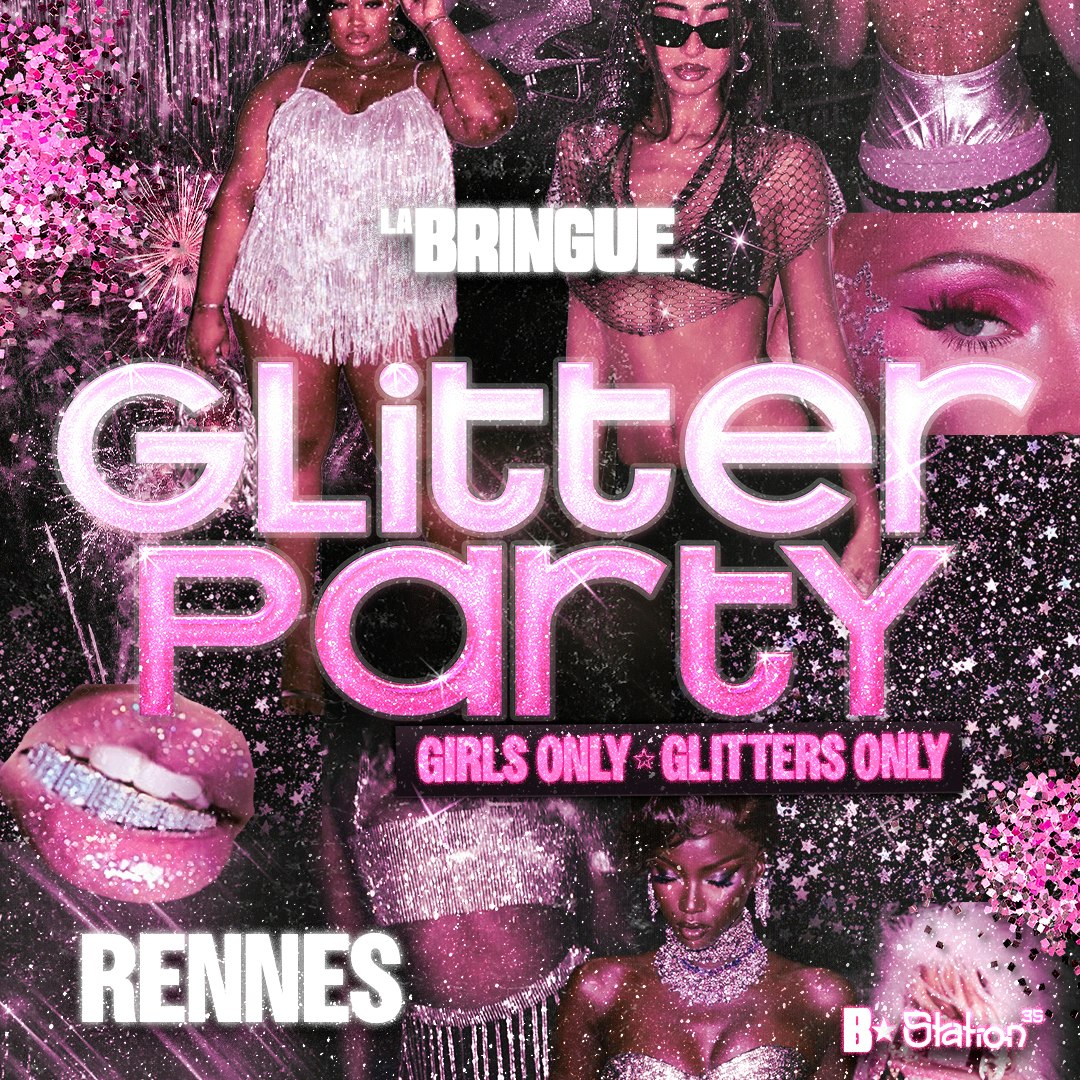 La Bringue - Glitter Party - RENNES