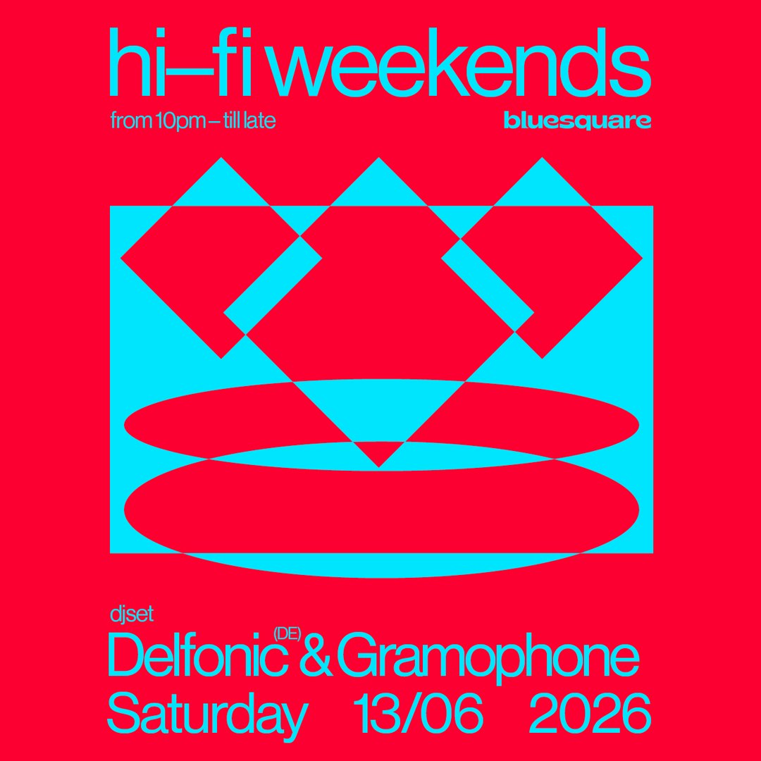 Hi-Fi Weekends with DELFONIC (DE) & GRAMOPHONE *Free Entry*