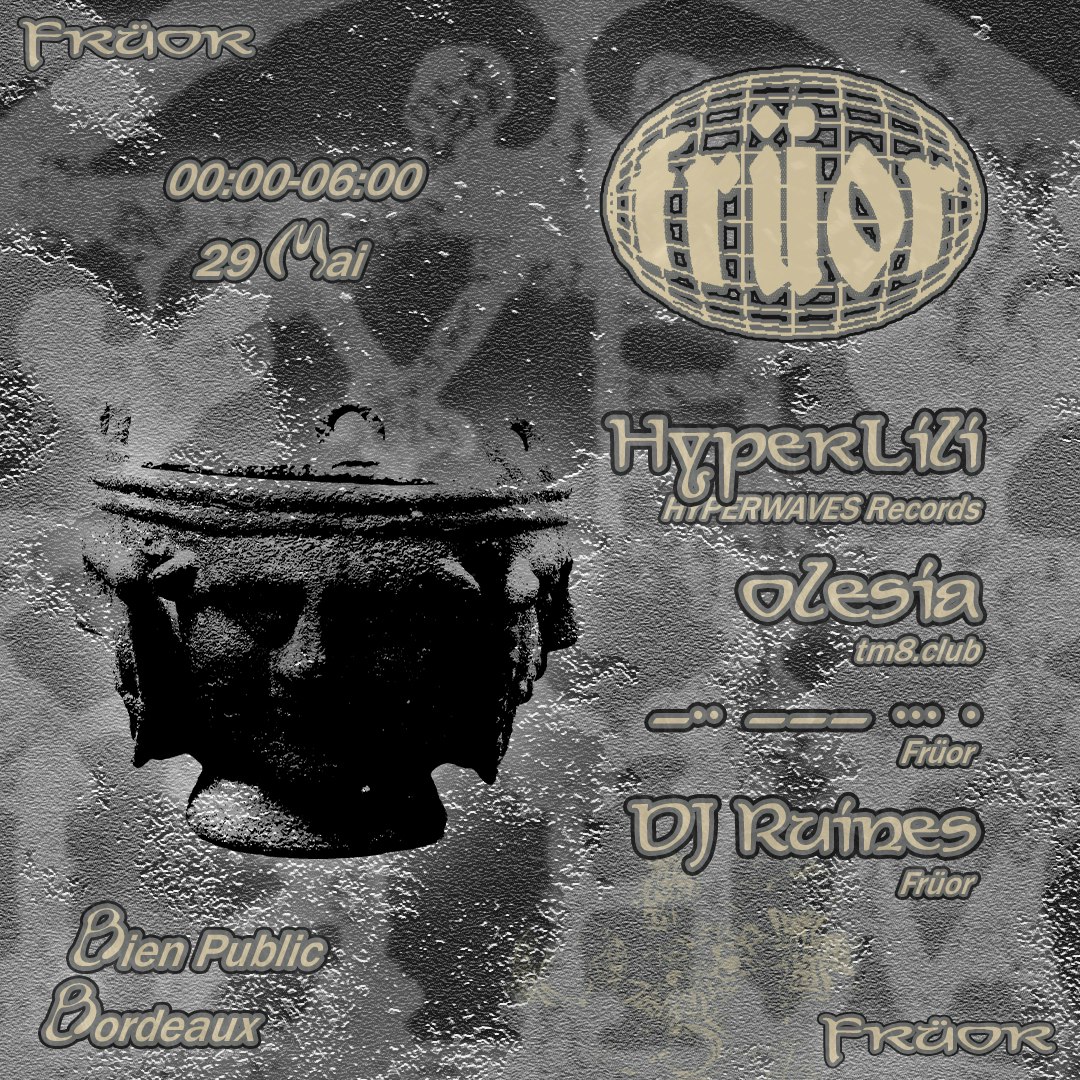 Früor: HyperLili, olesia, DJ Ruines, -.. --- ... .