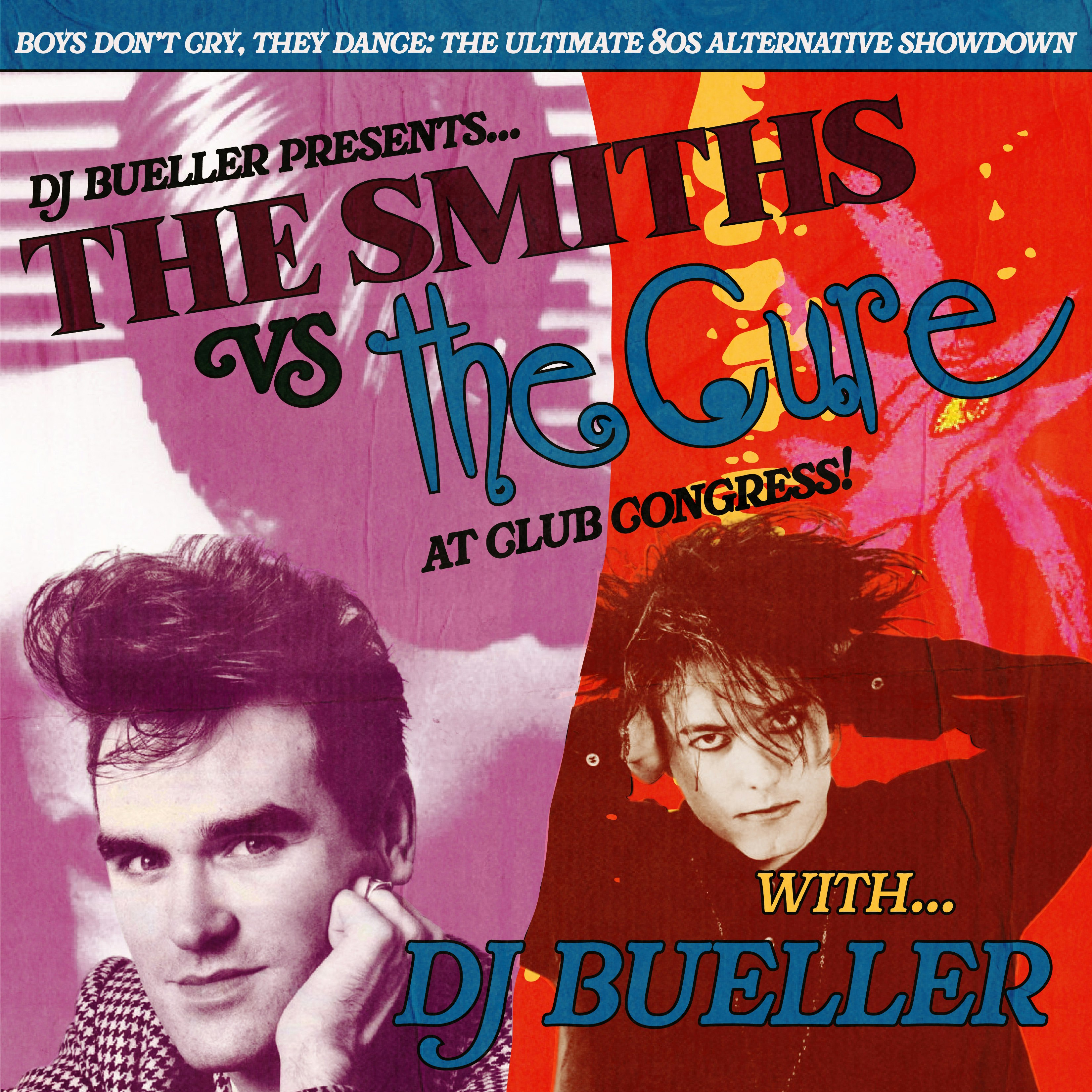DJ Bueller Presents: The Smiths Vs. The Cure