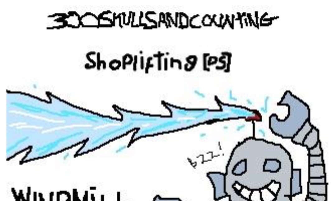 Secret Guests, 300skullsandcounting, Shoplifting