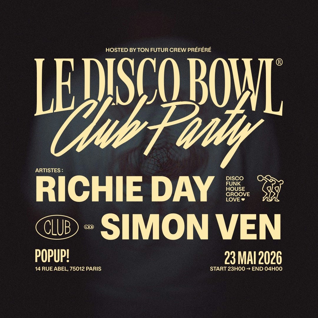 Le Disco Bowl avec Richie Day et Simon Ven