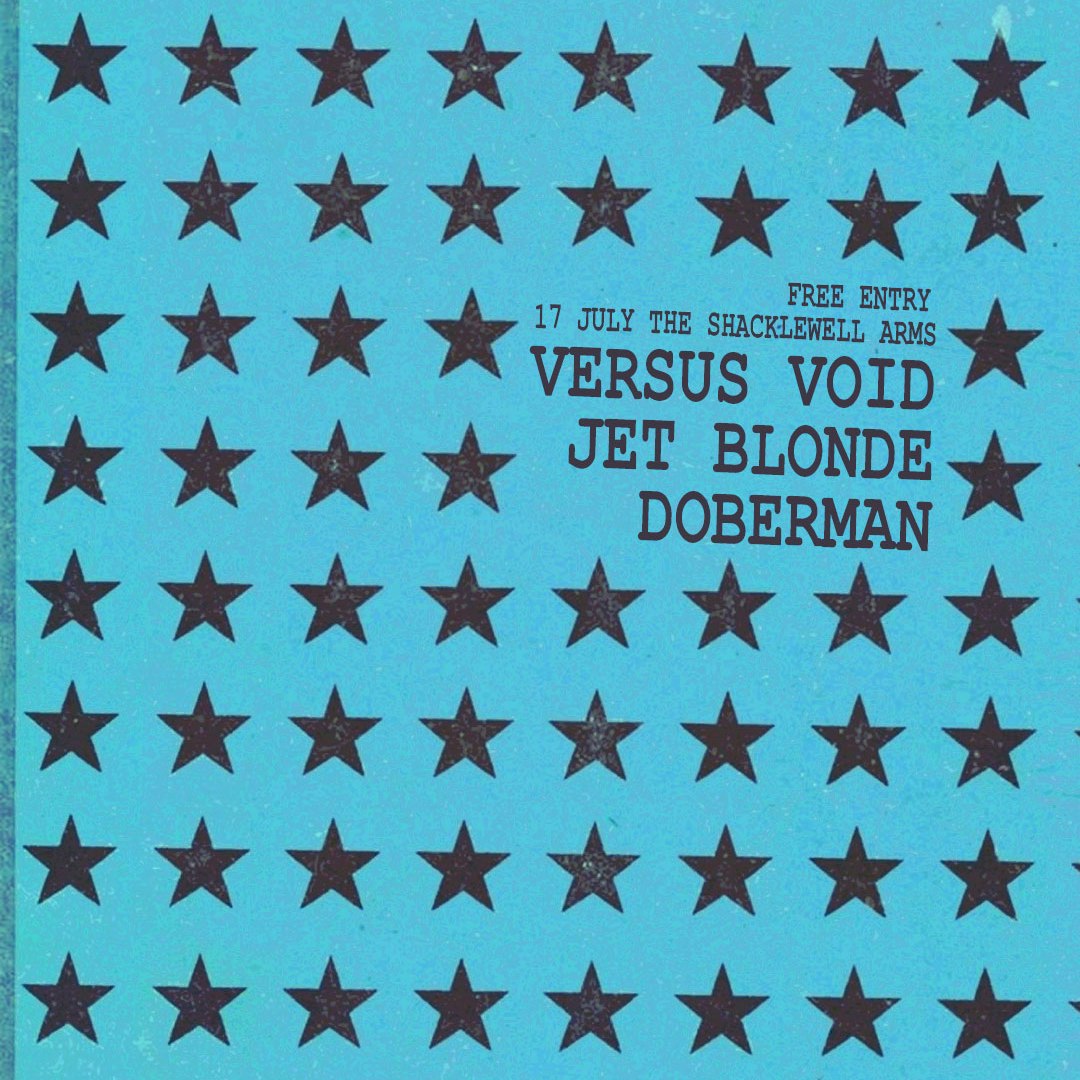 Versus Void + Jet Blonde + DOBERMAN