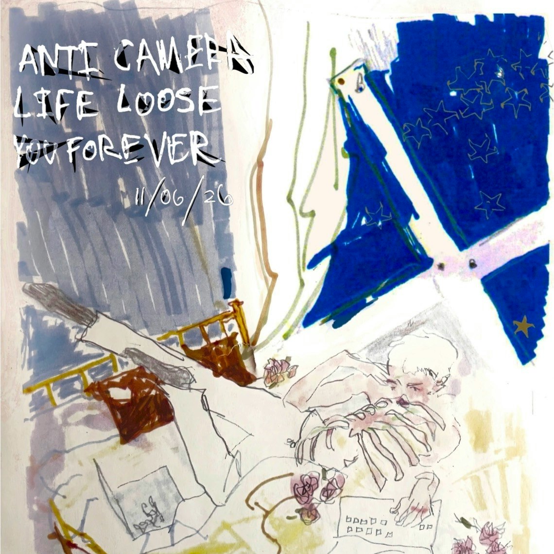Anti-Camera, Life Loose, You Forever
