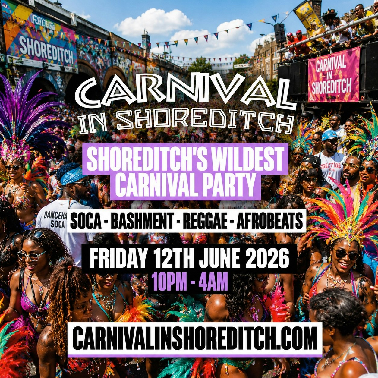 SHOREDITCH CARNIVAL - London Carnival Party