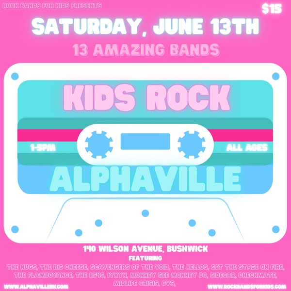 Rock Bands For Kids: Kids Rock Alphaville!