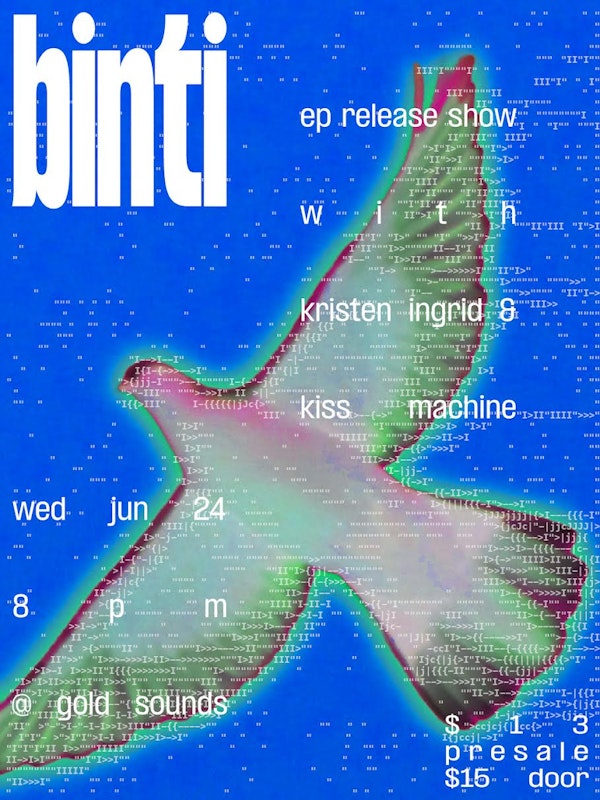 Binti // Kristen Ingrid // Kiss Machine