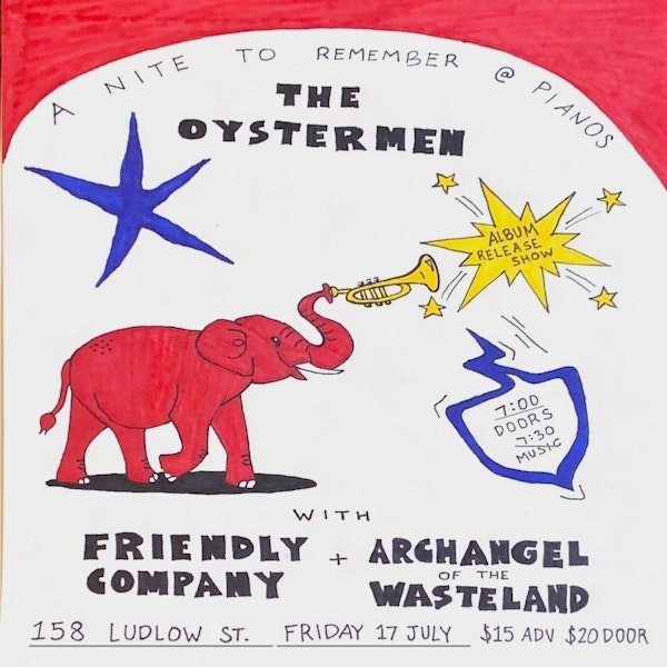 The Oystermen / Archangel of the Wasteland / Friendly Company