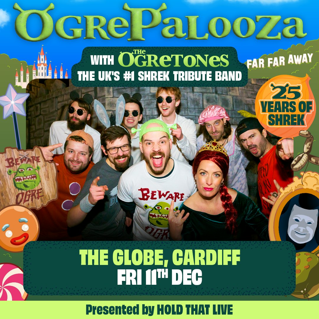 Ogrepalooza presents: 25 Years of Shrek featuring The Ogretones at The Globe Cardiff, Cardiff