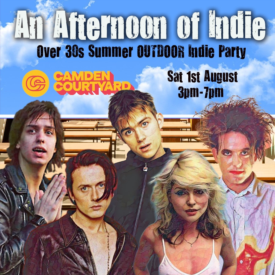 An Outdoor Afternoon of Indie CAMDEN (30+) 3pm-7pm