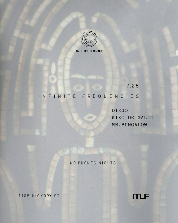 INFINITE FREQUENCIES - Mr.Bungalow, Kiko de Gallo, Diego