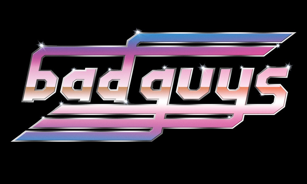 BAD GUYS