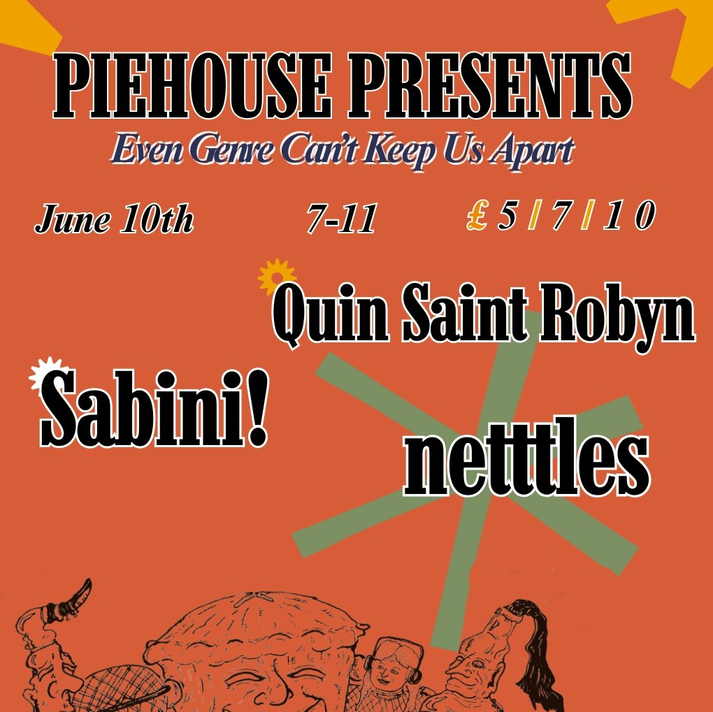 PIEHOUSE PRESENTS