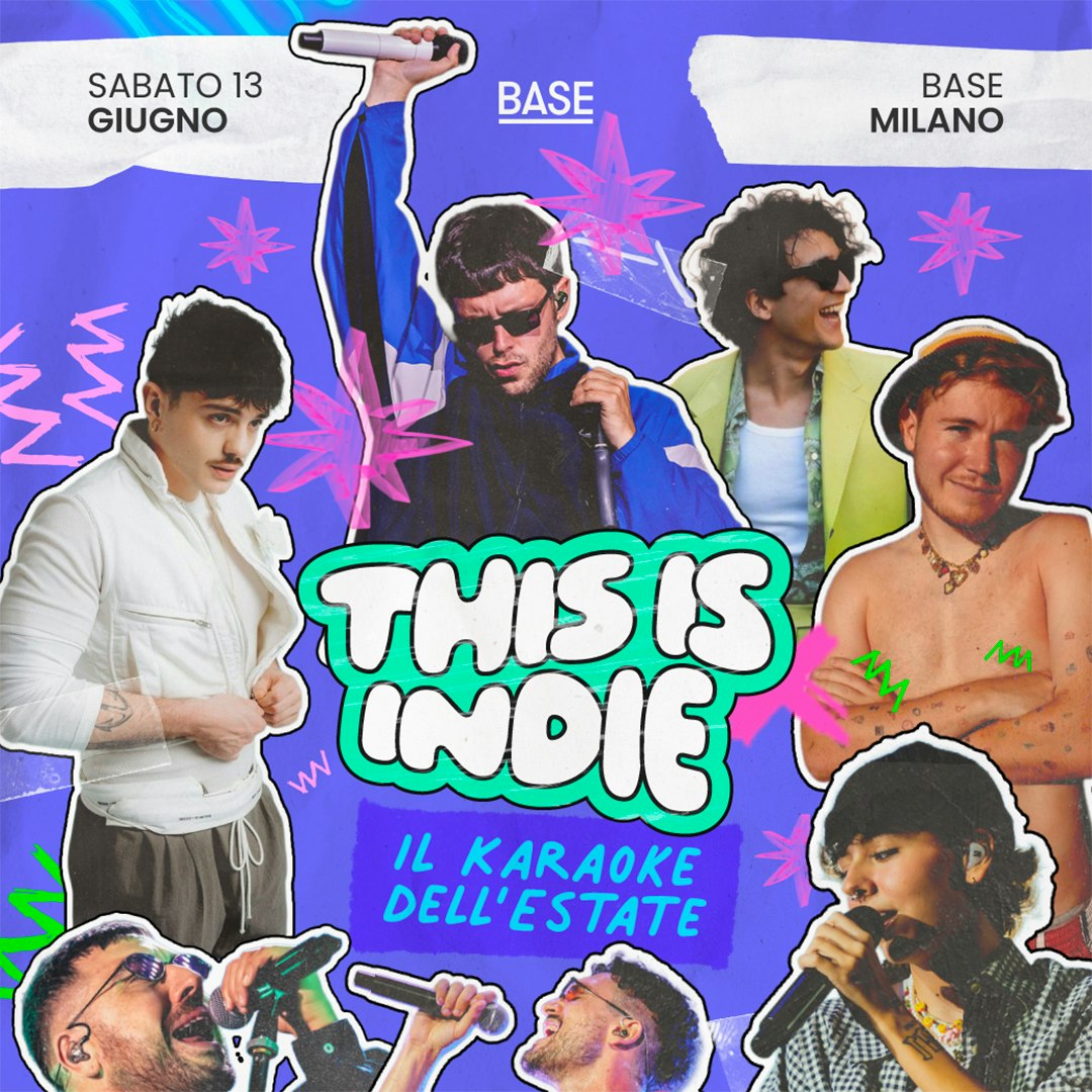 THIS IS INDIE | KARAOKE TEMATICO + FESTA - BASE MILANO