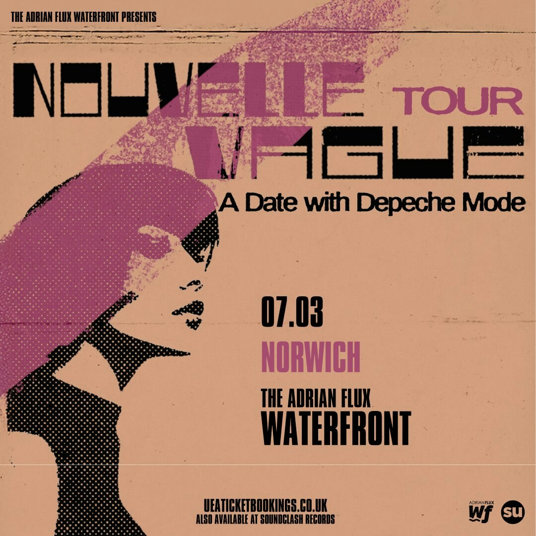 Nouvelle Vague at The Adrian Flux Waterfront, Norwich
