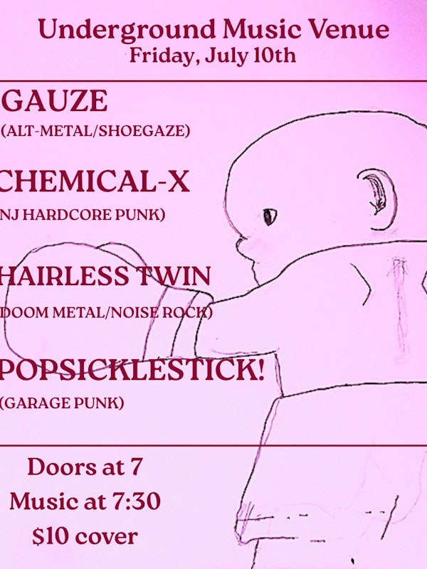 Gauze, Chemical-X (NJ), Hairless Twin, & Popsicklestick!