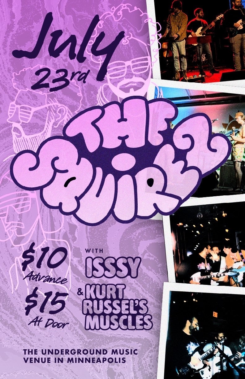The Squirez, Isssy, Kurt Russel's Muscles flyer