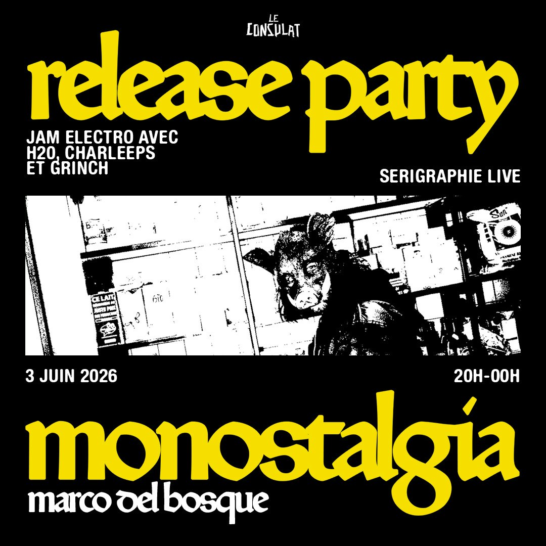 Monostalgia Release Party - Marco del Bosque 