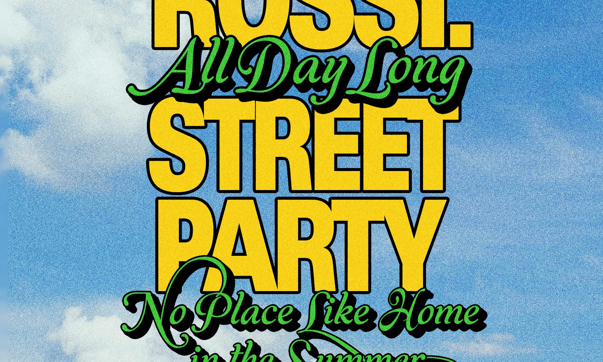 Rossi. All Day Long Street Party