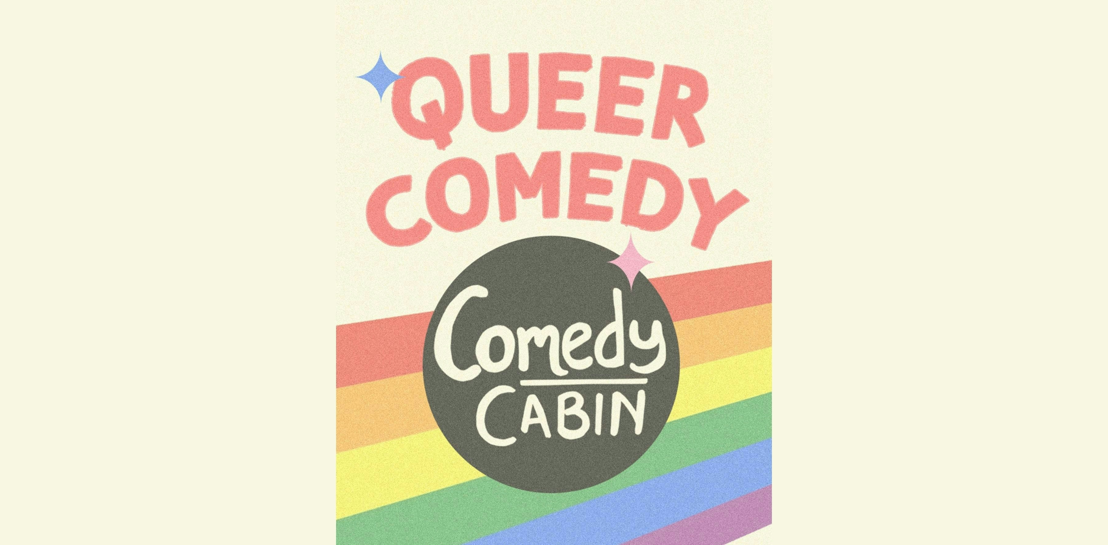 TUESDAY QUEER Comedy Night at Hoxton Cabin, London