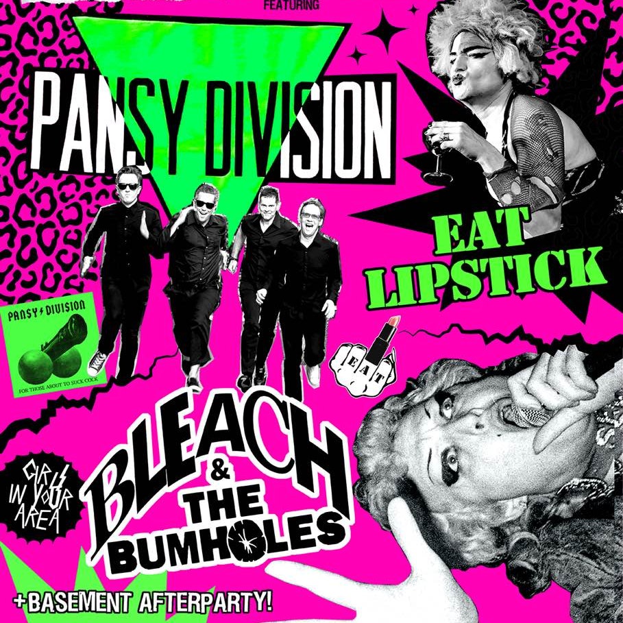QUEER PUNK MAYHEM feat. PANSY DIVISION + EAT LIPSTICK + BLEACH & THE BUMHOLES + GIRLS IN YOUR AREA