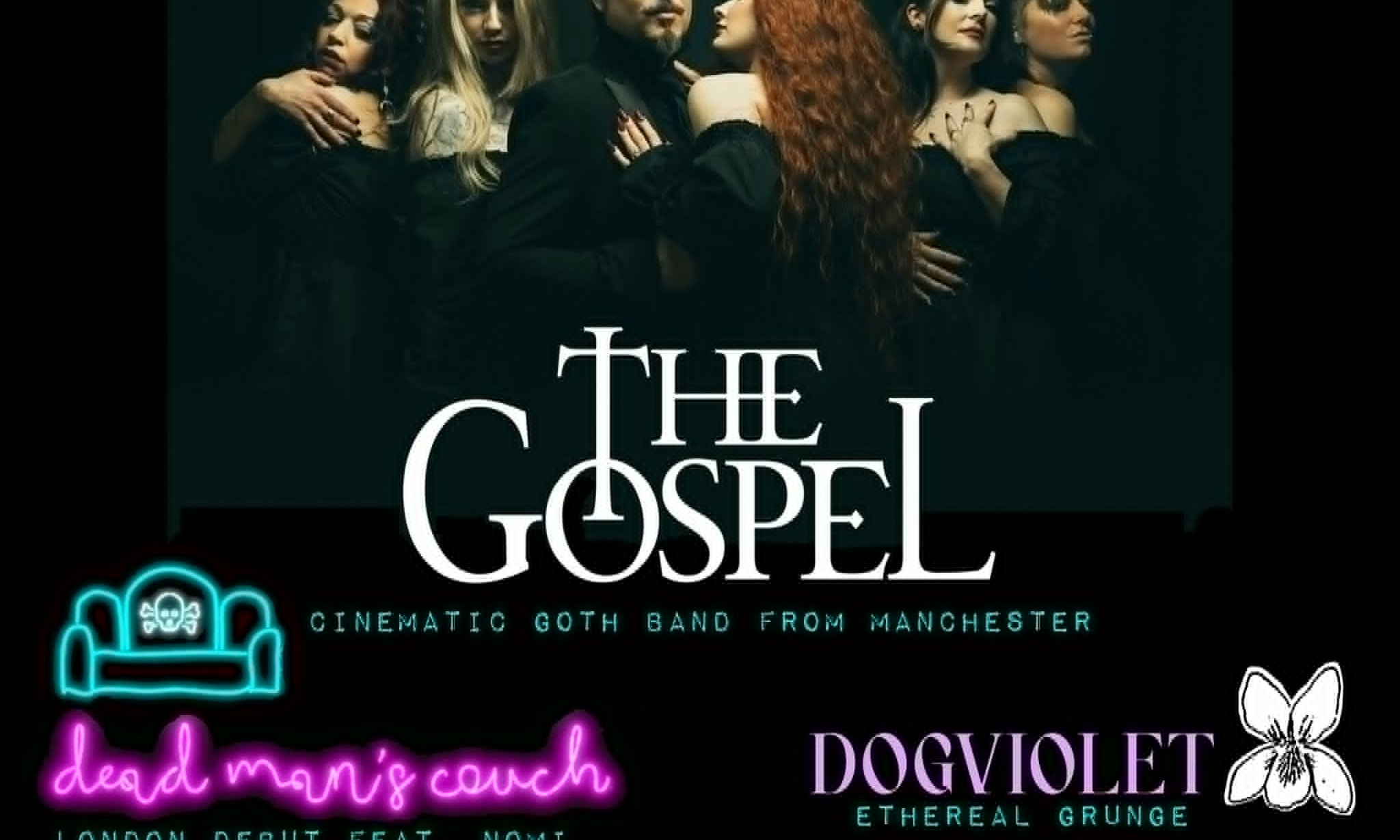The Gospel + Dead Man's Couch + Dogviolet