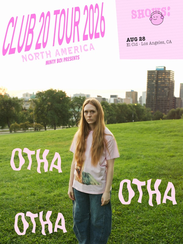 Minty Boi Presents: Otha in LA - Club 20 Tour (Night 1) with Luke Mele